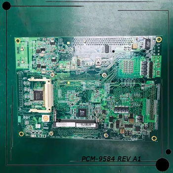 PCM-9584 REV A1 PCM-9584FG Originalus Pramonės Plokštę Prieš Siunta Puikus Bandymas