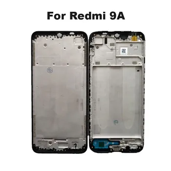 10VNT Naują Priekinį Bezel Būsto Xiaomi Redmi 9A 9 Viduryje Kadro Bylą grąžinti iš Vidurio Lėkštės Modelių Lcd Remti Turėtojas