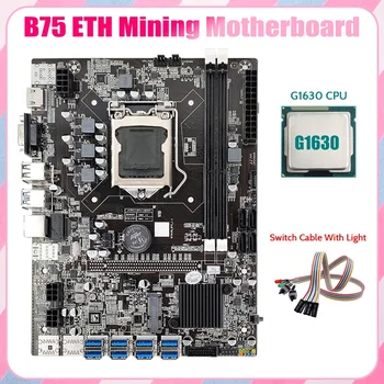 B75 ETH Kasybos Plokštė 8XPCIE į USB+G1630 CPU+Dual Kabelio Jungiklis su Šviesos LGA1155 B75 DDR3 USB Miner Plokštė