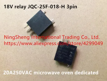 Originalus naujas 100% importo 18V relay JQC-25F-018-H 3pin 20A250VAC mikrobangų krosnelė, skirta