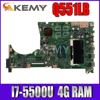 Akemy Q551LB Laptopmother valdybos Asus Q551L Q551LB Q551LN motininės plokštės testi7-5500U 4GB/RAM GT940M/2GB